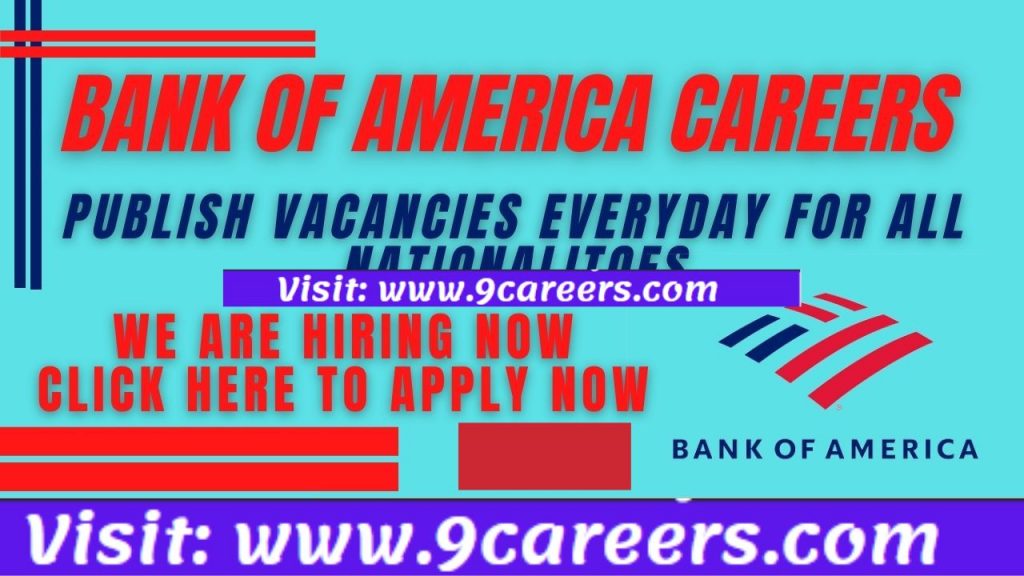 Bank Of America Careers In UAE, USA, Canada, Malaysia & France 100