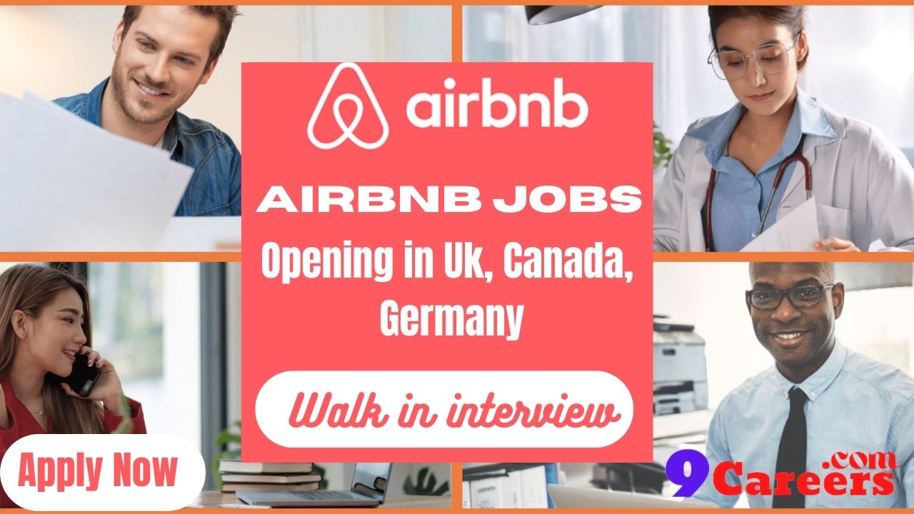 Airbnb Jobs - Walk In Interview - 100% Free Hiring Started - 9Careers.com