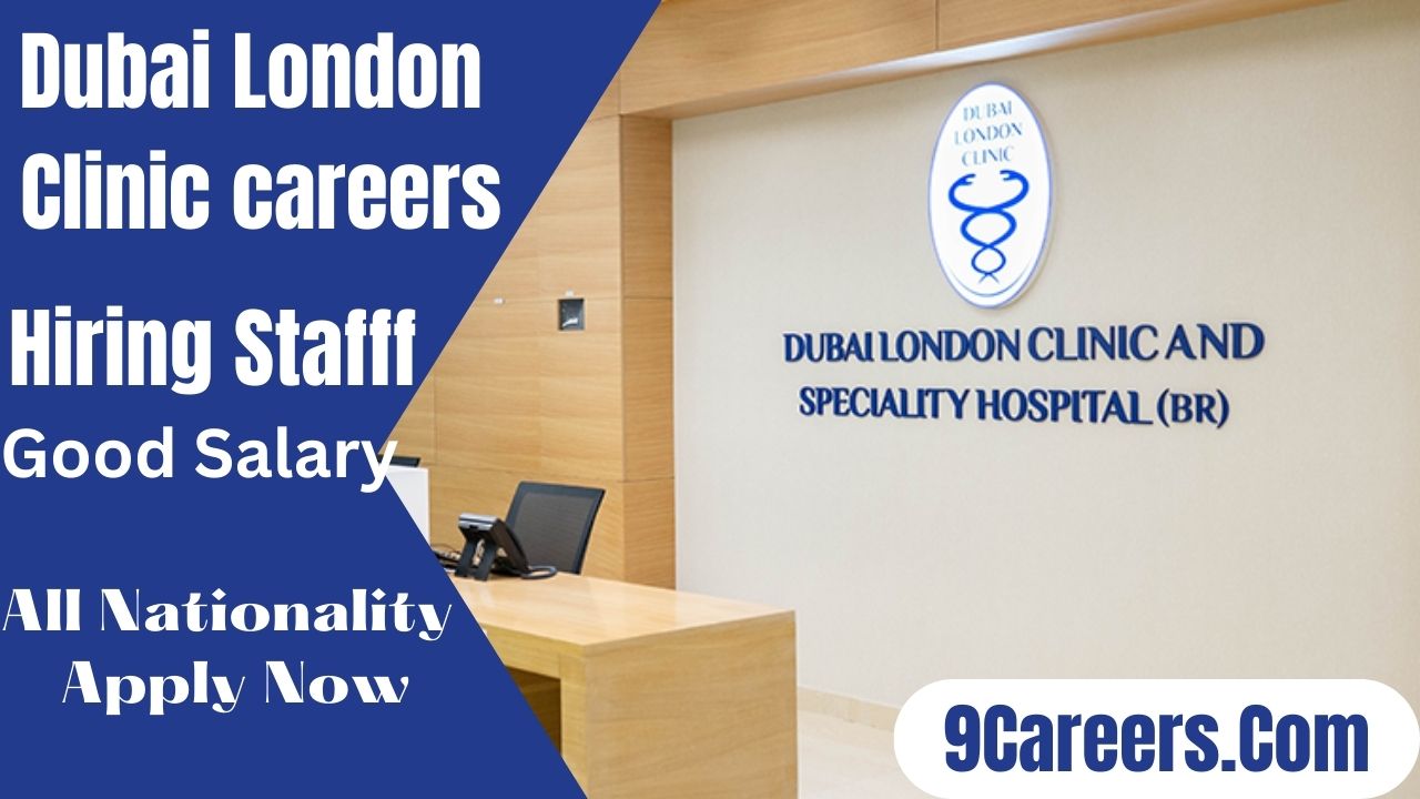 Dubai London Clinic Careers